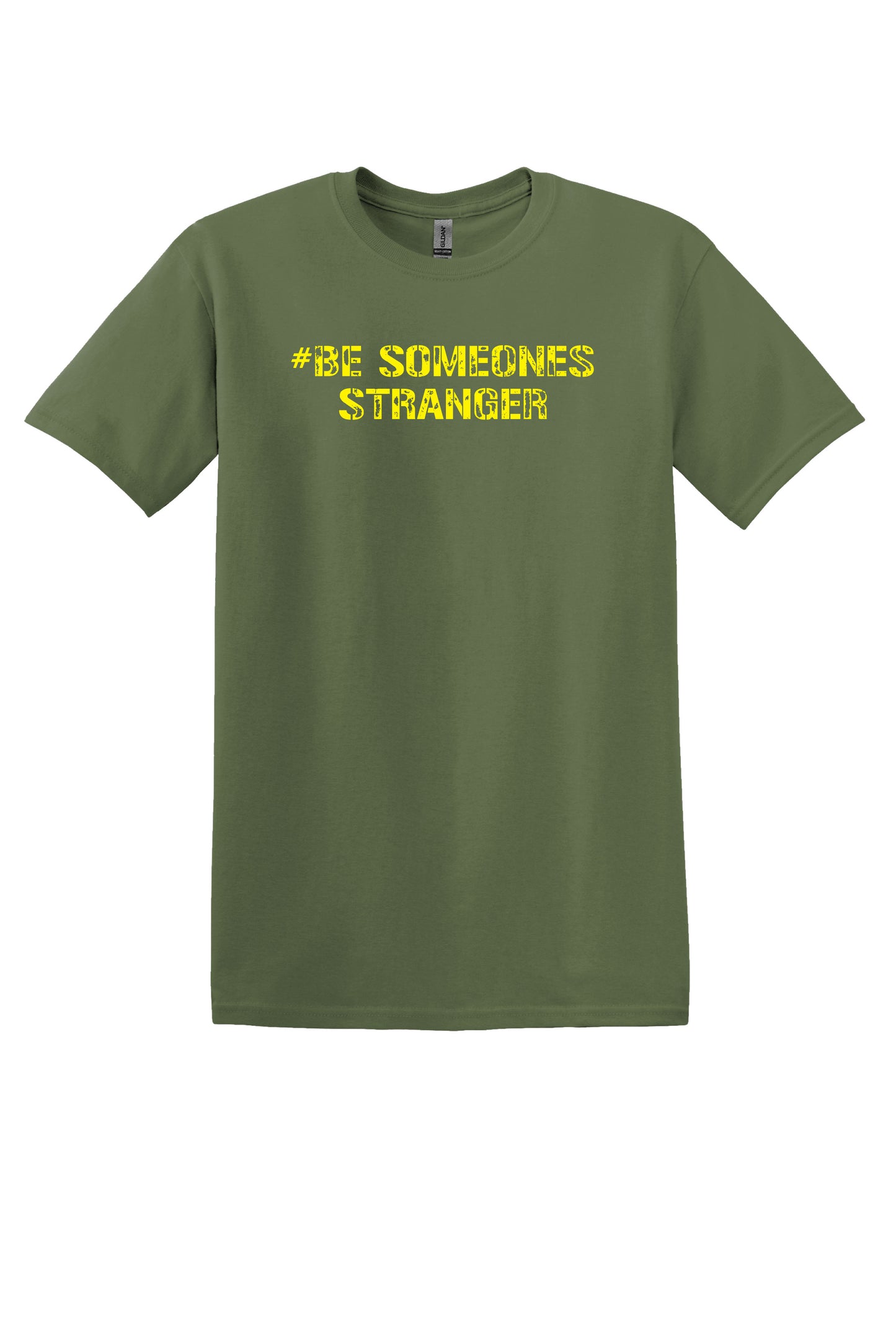 #Be Someone Stranger Tee