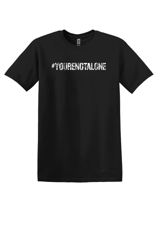 #YourNotAlone Tee